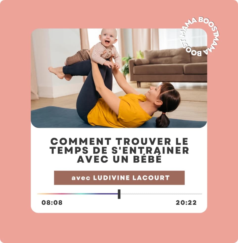 #3 Comment trouver le temps de s'entraîner avec un bébé
